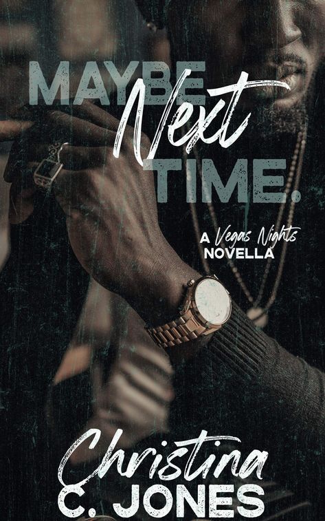 Maybe Next Time (Vegas Nights, #1) Book List Must Read, Maybe Next Time, Vegas Night, Urban Fiction, Romance Fiction, Indie Books, Night Book, Recommended Books To Read, Top Books To Read