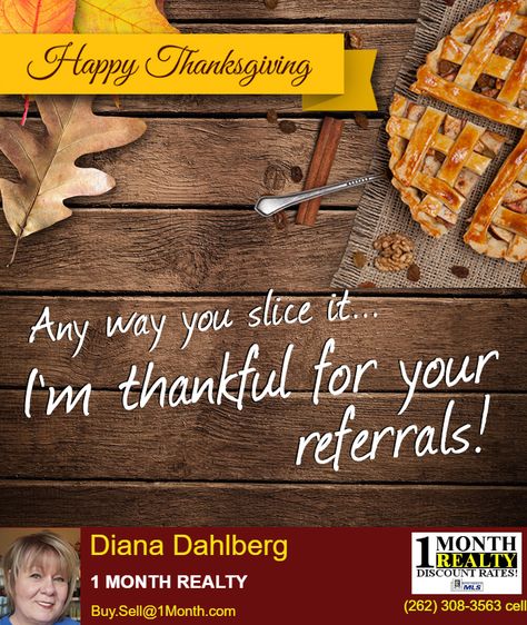 Happy Thanksgiving!  I'm thankful for your referrals! Real Estate Thanksgiving, Thanksgiving Real Estate, Real Estate Gifts, My My, Thanksgiving Activities, Happy Thanksgiving, My Family, Family Friends, Thanksgiving