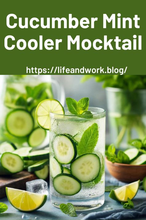 Refresh And Rejuvenate With A Cucumber Mint Cooler Mocktail Cucumber Refresher Drink, Cucumber Lime Mocktail, Cucumber Mint Mocktail, Cucumber Mint Water, Cucumber Drink, Flavored Ice Cubes, Mint Julep Recipe, Mint Drink, Mojito Mocktail