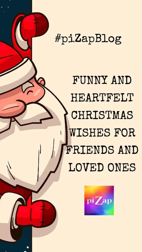 #piZapBlog Funny and Heartfelt Christmas Wishes for Friends and Loved Ones From funny wishes to heartfelt greetings, you can use piZap photo editor to create easily your funny christmas greetings. Read more here: https://blog.pizap.com/2022/12/13/funny-and-heartfelt-christmas-wishes-for-friends-and-loved-ones/ #pizap #Christmas #christmas2022 #christmasgreetings #xmas #funnychristmas Funny Xmas Wishes, Merry Christmas Friends Quotes Funny, Funny Christmas Wishes For Friends, Funny Merry Christmas Wishes, Christmas Wishes Funny, Funny Christmas Greetings, Christmas Wishes For Friends, Christmas Wishes For Family, Funny Christmas Wishes