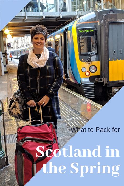 Scotland In March, Scotland Clothes, What To Pack For Scotland, Pack For Scotland, Travel Capsule Wardrobe Spring, Spring Travel Capsule, Scotland Outfit, Scotland Packing List, Ef Tours