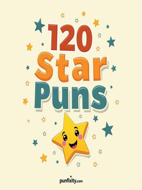 star puns Positive Puns Inspirational Quotes, Cute Encouragement Puns, Sun Puns, Moon Puns, Star Puns, Weather Puns, Space Puns, Astrology Books, Star Students