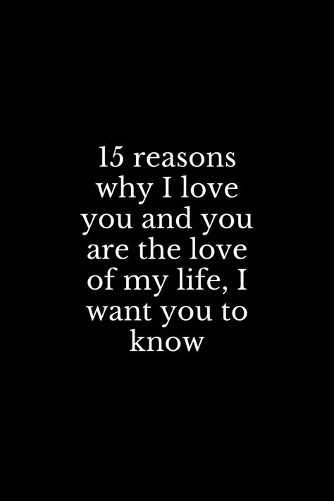 You Make Me Feel So Loved, I Love You To My Boyfriend, Because I Love You Gifts For Him, I Love You Like No Other, The Reason Why I Love You For Him, I Love The Way You, Why Am I In Love With You, 29 Reasons Why I Love You, Your My Everything Quotes For Him