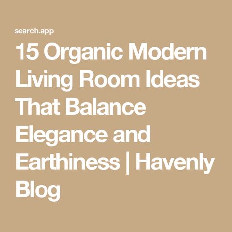 15 Organic Modern Living Room Ideas That Balance Elegance and Earthiness | Havenly Blog Organic Living Room Decor, Wicker Floor Lamp, Burled Wood Coffee Table, Organic Modern Living Room, Black Marble Coffee Table, Modern Living Room Ideas, White Sectional, Sheepskin Throw, Boho Throws