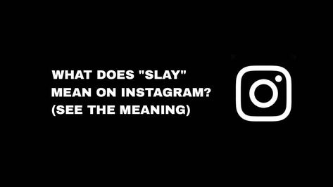 In this article, you'll learn what slay means on Instagram. You’ll also know why Instagram users use the word "slay". Slay Meaning, Slay All Day, Why Do People, Social Media Influencer, The Meaning, New Pictures, How Beautiful, Social Media Platforms, Instagram Users