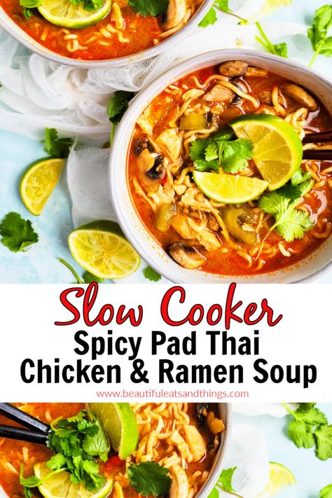 Spicy Slow Cooker Pad Thai Chicken & Ramen Soup - Beautiful Eats & Things Crockpot Spicy Ramen, Thai Soup Crockpot, Slow Cooker Pad Thai, Thai Chicken Ramen Soup, Spicy Crockpot Soup, Slow Cooker Asian Soup, Crockpot Pad Thai, Slow Cooker Thai Soup, Crockpot Chicken Ramen