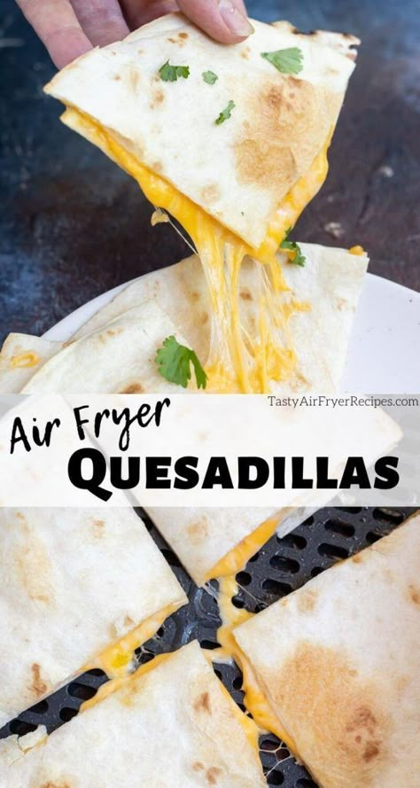 Air Fryer Quesadilla, Cheese Tortillas, Snacks Dinner, Cheese Quesadillas, New Air Fryer Recipes, Recipe Lunch, Quesadilla Recipe, Air Fryer Oven Recipes, Cheese Quesadilla