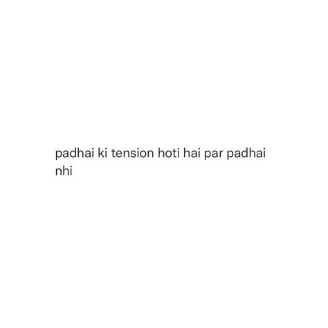 Padhai Funny Quotes, Hinglish Captions For Instagram Funny, Funny Notes For Insta, Funny Insta Notes Ideas, Desi Insta Notes Ideas, Funny Notes For Instagram, Insta Note, Insta Notes, Funny Bio Quotes