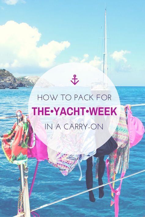 How to Pack for The Yacht Week in a Carry On Yatch Week, Croatia Yacht Week, British Virgin Islands Sailing, Bvi Sailing, Yacht Week, Buy A Boat, Maui Vacation, Sailing Trips, Sailing Adventures