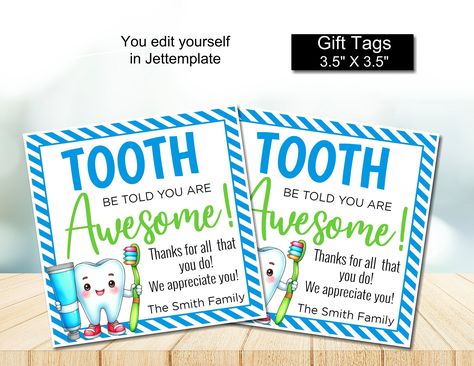 Editable Dental Appreciation Week Gift Tag, Thank You Dentist, Medical Staff, Dental Hygienist Tooth Be Told You're Awesome LE3740 by LusMiadesigns on Etsy Youre Awesome, Dental Gifts, Dentist Office, Medical Staff, Gifts For Dentist, Dental Hygienist, You're Awesome, Gift Tag, Thank You Gifts