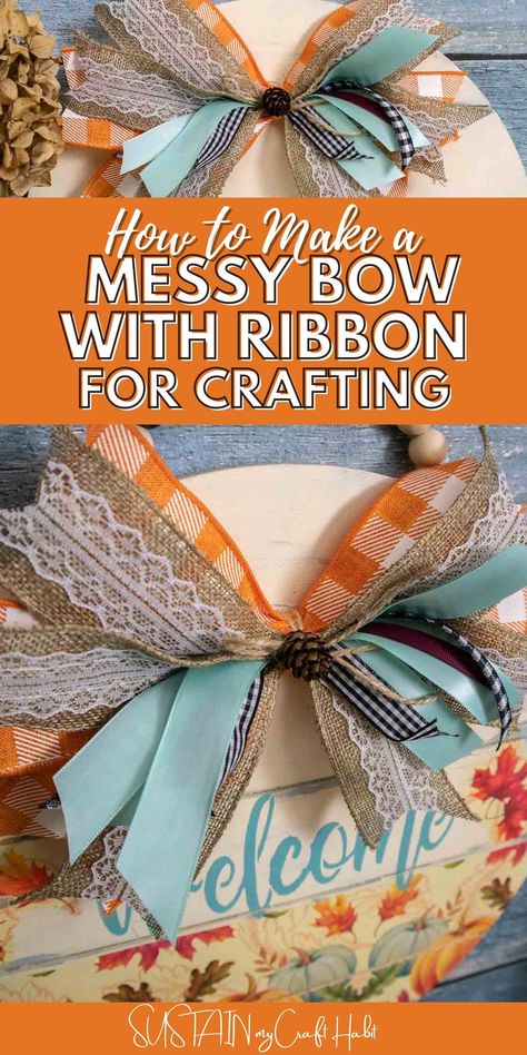 Learning how to make a messy bow with ribbon is easier than you may think! Try these step-by-step instructions to make it a fun experience. How To Make Craft Bows, Bows Made From Fabric, Ribbon Embellishments Diy, How To Make A Messy Bow With Ribbon, Craft Bows Diy How To Make, Wide Ribbon Crafts Ideas, Messy Ribbon Bow Diy, Ribbon Crafts Diy Easy, Messy Ribbon Bow