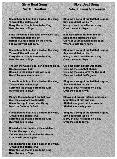 SKYE BOAT SONG ~ Sir Harold Boulton / Robert Louis Stevenson. Air by Anne Campbell MacLeod. Folk Song Lyrics, Skye Boat Song, The Skye Boat Song, Irish Folk Songs, Bonnie Prince Charlie, Best Of Scotland, Outlander Knitting, Scotland History, Lord John