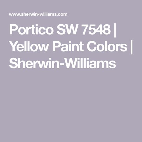 Portico SW 7548 | Yellow Paint Colors | Sherwin-Williams Portico Sherwin Williams, Yellow Paint Color, Yellow Paint Colors, Retirement House, Yellow Paint, Sherwin Williams Paint Colors, Paint Projects, Yellow Painting, Color Samples