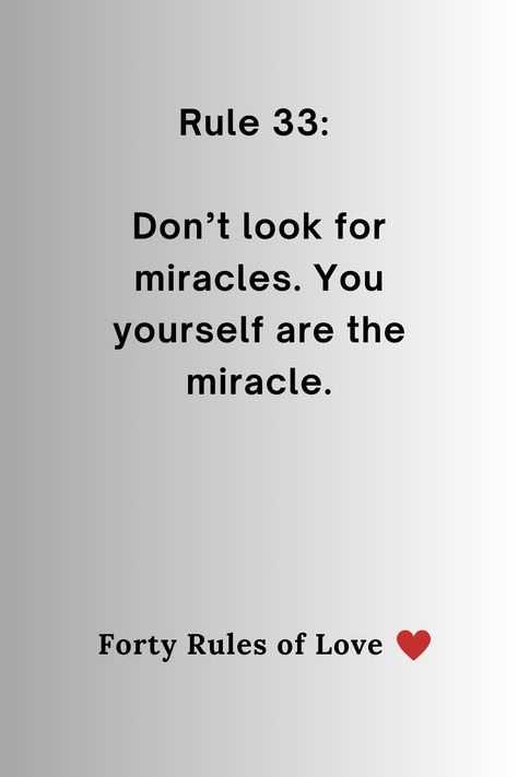 Forty Rules of Love by Elif Shafak Forty Rules Of Love Quotes, Rule 33, Elif Shafak, Forty Rules Of Love, Rules Quotes, Medical Student Study, Club Hairstyles, Qoutes About Love, Best Lyrics Quotes