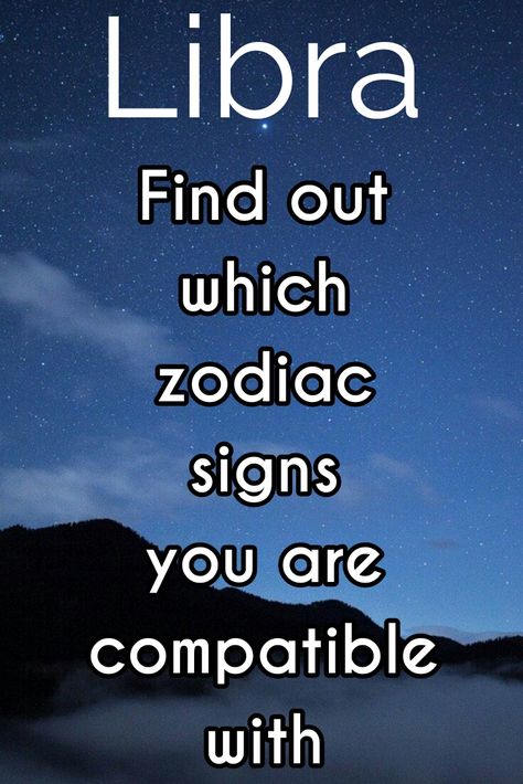 Libra, find out which zodiac signs you are compatible with #libra #astrology #zodiac #zodiacsigns #horoscope #lovematch #romance Libra Zodiac Compatibility, Libra Compatibility Chart Relationships, Best Match For Libra Woman, Libra Best Match, Libra Men Traits, Libra Love Match, Libra Compatibility Chart, Libra Men, Libra Dates