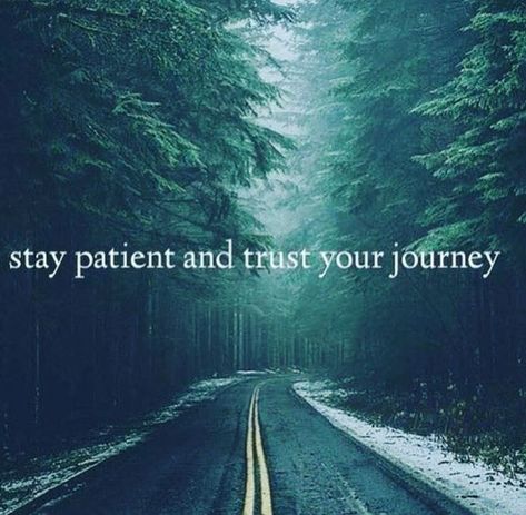 Time Shows Everything Quotes, Trust The Journey, Trust Your Journey, Luxury Boat, Trust Quotes, Journey Quotes, Winding Road, Confidence Quotes, Daily Inspiration Quotes