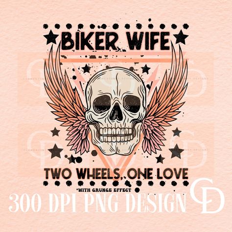 Biker Wife, Grunge Png, Skull Png, Rock N’roll, Retro Designs, One Love, Love Png, Graphic Design Services, Rock N