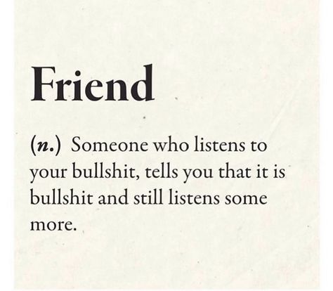 Friendship Definition, Old Soul Quotes, Definition Of Friendship, Sarcastic Words, Words To Describe Yourself, Definition Quotes, Funny Words To Say, Unique Words Definitions, Funny Definition