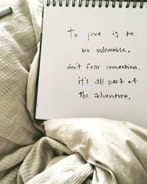 Quotes About Being Vulnerable Love, Vulnerability Art, Forever Love Quotes, Genuine Love, Do Not Fear, Forever Love, Love Quotes, Affirmations, Art Journal