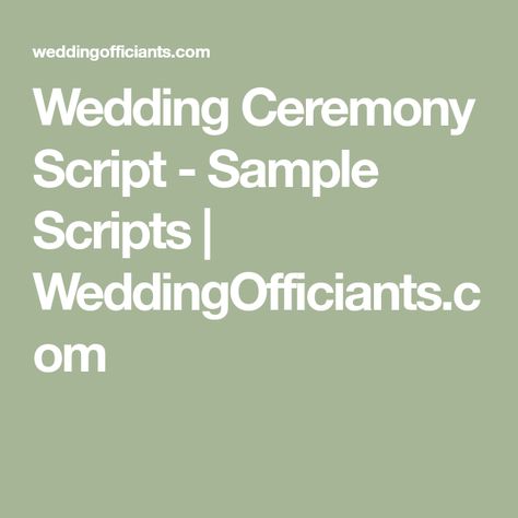 Readings For Wedding Ceremony Funny, Justice Of The Peace Wedding Ceremony, Wedding I Do Script, Officiant Wedding Script Friend, Officiant Wedding Script Simple, Wedding Ceremony Introduction Script, Ceremony Outline For Officiant, Wedding Ceremony Script Officiant Christian, Sample Wedding Ceremony Script