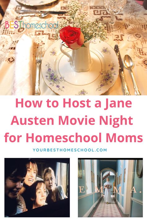 How to Host a Jane Austen Movie Night for Homeschool Moms - Your BEST Homeschool Pride And Prejudice Movie Night, Jane Austen Themed Party, Jane Austen Party Ideas, Jane Austen Party, Jane Austen Tea Party, Eclectic Homeschooling, Soiree Ideas, Pride & Prejudice Movie, Jane Austen Book Club