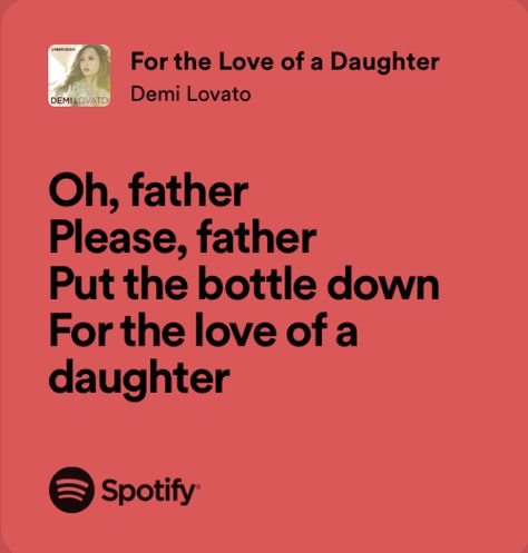 Demi Lovato Lyrics, Daughter Lyrics, Daughter Songs, Inner Turmoil, Upbeat Songs, A Daughter, Literature Club, Just Lyrics, Demi Lovato