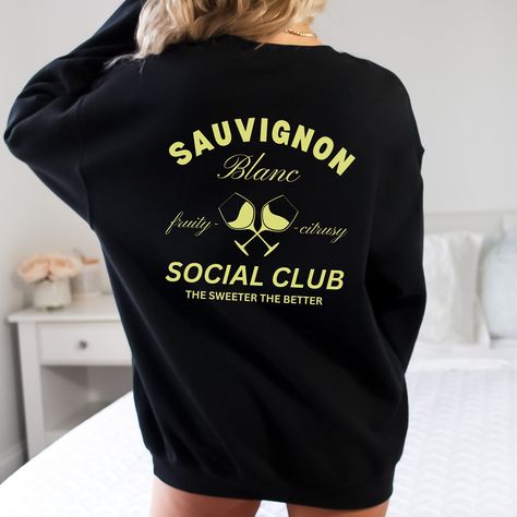 Sauvignon Blanc Social Club Sweater, White Wine Sweatshirt, Wine Sweater, Vino Pullover, Wine Lover Gift, Gift for her, Christmas Gift by FoodLadyDesigns on Etsy Social Club Design, Fruity Design, Wine Sweater, Streetwear Sweater, Sweater Streetwear, Streetwear Essentials, Double Shot, Espresso Martini, Gin Tonic