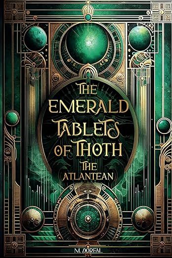 The Emerald Tablets of Thoth the Atlantean : Doreal, M: Amazon.ca: Livres The Emerald Tablets Of Thoth, Book Of Solomon, Emerald Tablets Of Thoth, Ancient World History, All About Pisces, God Of Wars, Read Books Online Free, Evelyn Hugo, Unity In Diversity