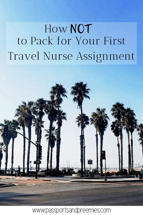 How NOT to Pack for Your First Travel Nurse Assignment - Passports and Preemies Travel Nurse Packing, Travel Nursing Packing, Charting For Nurses, Nursing Fun, Surgical Technologist, Travel Nurse, Car Up, Nursing School Survival, Been There Done That