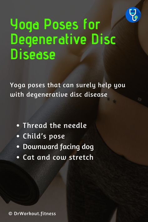 Yoga Poses For Degenerative Discs, Essential Oils For Disc Degeneration, Stretches For Degenerative Discs, Degenerative Disk In Neck, Degenerate Disc Disease, Disk Degenerative Disease Exercises, Disk Degenerative Disease, Degenerative Disk In Lower Back, Yoga For Back Pain Lower