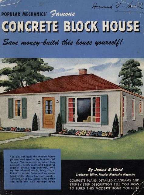 Concrete Block Houses, 1948.  Popular Mechanics. From the Association for Preservation Technology (APT) - Building Technology Heritage Library, an online archive of period architectural trade catalogs. Select a material or era and flip through the pages of complete catalogs. Block House Plans, Cinder Block House, Concrete Block House, Block House, Green Shutters, House Green, Concrete Houses, Save For House, Concrete Block