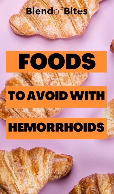 Piles Remedies, Hemorrhoid Remedies, Hemorrhoid Relief, Different Diets, Foods To Avoid, Diet Meal Plans, Foods To Eat, Best Diets, Home Remedies