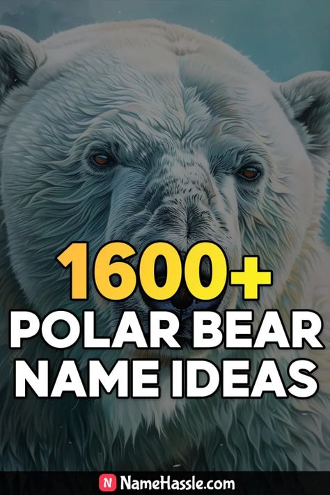 Cool And Funny Polar Bear Names Ideas Polar Bear Names, Names Generator, Bear Names, Meaningful Names, White Teddy Bear, List Of Animals, Names Ideas, Incredible Creatures, Name Ideas