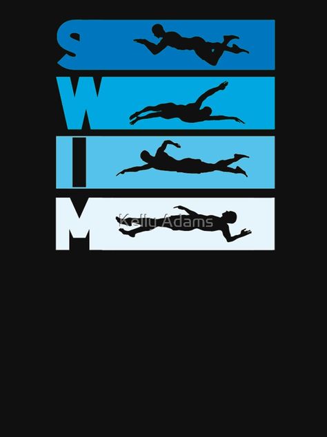 "Funny Swimming Swim Team Quote Reads Swim You Will See A Coach Swim Style" T-shirt by vantovn | Redbubble Swimming Tshirts Designs, Swim Team Logo, Swim Tshirt, Swimming Team, Swimming Poster Design, Logo Swimming, Swim Design Graphic, Swimming Design, Swimming Logo Design