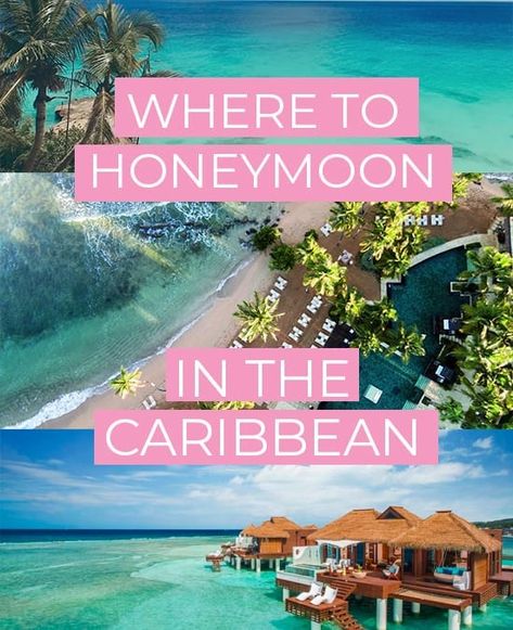 The Best Resorts for a Honeymoon in the Caribbean - JetsetChristina Carribean Honeymoon, Honeymoon Destinations All Inclusive, Top All Inclusive Resorts, Belize Honeymoon, Jamaica Honeymoon, Best Honeymoon Resorts, Caribbean All Inclusive, Caribbean Honeymoon, Top Honeymoon Destinations