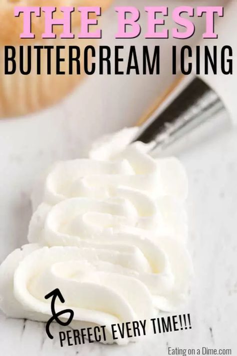 Best Buttercream Icing, Buttercream Frosting Recipe Easy, Best Icing Recipe, Homemade Buttercream Icing, Wedding Cake Icing, Easy Icing Recipe, Wedding Cake Frosting, Icing Buttercream, Buttercream Icing Recipe