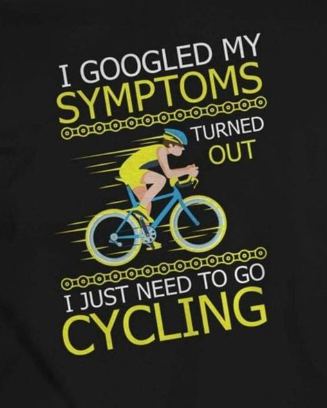 Biking Quotes Cycling, Cycling Memes, Cycling Artwork, Bike Humor, Cycling Humor, Bicycle Quotes, Minimal Shirt Design, Cycling Inspiration, Bike Quotes