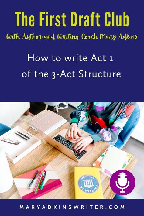 In the second of four parts on the 3-act structure, Mary dives into what we mean by Act 1 and how to break it down into a manageable tool. The First Draft Club is a podcast to help you overcome resistance and write with more joy, clarity, and confidence. If you’re working on a novel or memoir, stick around. #maryadkinswriter Writing A Book Outline, Book Proposal, Writing Inspiration Tips, Book Outline, Paragraph Essay, Personal Writing, Writing Goals, Writing Coach, First Draft