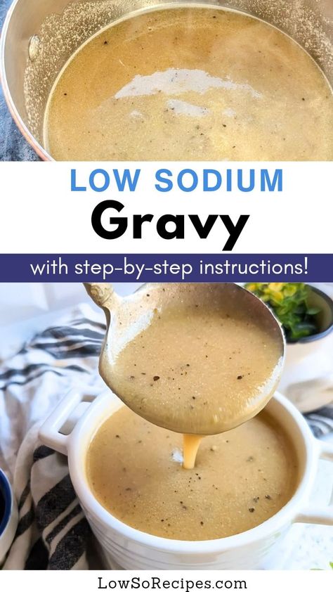 Low Sodium Gravy Low Salt Gravy, Healthy Gravy Recipe Clean Eating, Low Sodium Condiment Recipes, Low Sodium Stuffing Recipes, Low Sodium Gravy Recipes, Low Sodium Alfredo Sauce, Low To No Sodium Recipes, Low Sodium Stuffing, Low Sodium Christmas Dinner