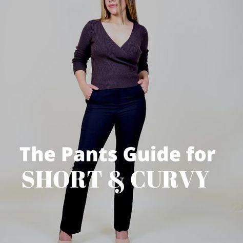 Pants For Petite Pear Shaped Women, Work Outfits Women Petite Curvy, Dress Pants For Curvy Women, Pants For Short Curvy Women, Curvy Petite Outfits, Curvy Petite Fashion Over 40, Pants For Curvy Women, Pants For Petite Women, Pants For Short Women