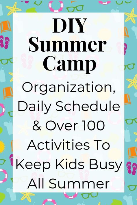 At Home Summer Camp Schedule, Summer Independent Activities For Kids, At Home Summer Camp Weekly Themes, Summer Curriculum Preschool, Weekly Themes And Activities, Preschool Summer Camp Themes, Summer Themes For Daycare, Summer Camp Themes School Age, Home Summer Camp Ideas