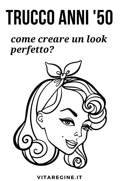 Quando dico “anni ’50”, cosa vi viene in mente? Make Up Anni 50, Men Care, Make Up, Makeup