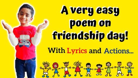 A very easy poem on friendship day in English with lyrics and actions for kids. Poem On Friendship In English, Poem On Friends, Poem On Friendship, Simple Poems For Kids, Actions For Kids, Friendship Day Poems, Friendship For Kids, Farewell Poems, Poem For Kids