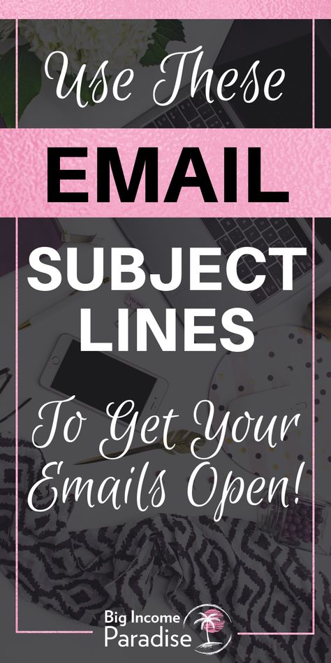 The best email subject line ideas || How to get your emails open || Subject lines that will help get your emails opened || Best subject lines for email marketing || Best email marketing subject lines to increase your open rate || #bigincomeparadise #emailmarketing #subjectlines #emailmarketingstrategy Catchy Email Subject Lines For Sales, Email Starting Lines, Email Subject Line Ideas Professional, Subject Lines For Email Marketing, Email Marketing Subject Lines, Subject Lines For Emails, Email Subject Lines Marketing, Catchy Email Subject Lines, Bulk Email Marketing