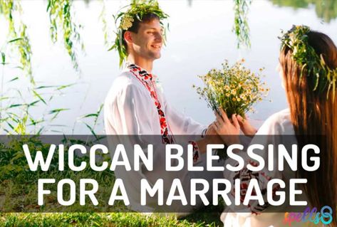 Wiccan Blessing for a Marriage: Beautiful Pagan Love Prayer Marriage Blessing Spell, Wedding Ring Blessing, Spiritual Ceremony, Wiccan Wedding, Witch Wedding, Wedding Prayer, Wedding Card Messages, Love Prayer, Pagan Wedding