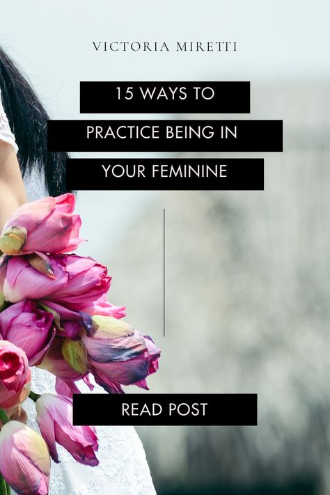 Finding Your Feminine Energy, Unlock Feminine Energy, Embrace Feminine Energy, Being In Your Feminine Energy, How To Embrace Femininity, What Is Feminine Energy, Embracing Femininity, Masculine And Feminine Energy, Embrace Femininity