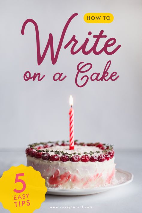 It's a challenge to write on a cake unless you know some tricks of the trade. Do you want to write on a cake like a pro? Then you've come to the right place. We have 5 tips to teach you how to write on a cake. So now you can say, happy birthday, congratulations, and happy anniversary and have it look great! Try these tips on how to write on a cake, and you'll be on your way to cake decorating. https://cakejournal.com #tutorials #howtowriteonacake #cakejournal #cakedecorating Writing Icing Recipe, Cake Decorating Writing, Happy Birthday Cake Writing, Congratulations Cake, Happy Birthday Writing, Birthday Cake Writing, Writing Techniques, Happy Anniversary Cakes, Cake Lettering