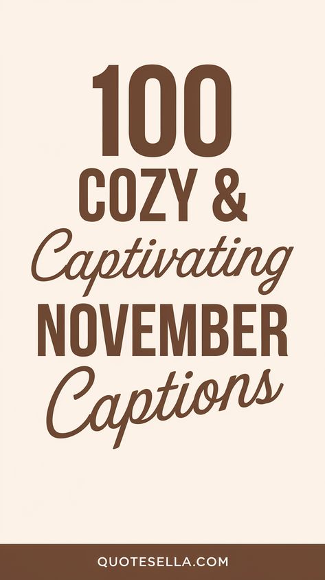 November Captions November Instagram Captions, November Captions For Instagram, November Aesthetic Quotes, Sweet November Quotes, November Sayings, Quotes For October, November Wishes, November Captions, Snuggling Quotes