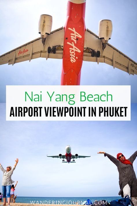 Nai Yang Beach Airport Viewpoint - You Must Visit This! Ever dream of watching an airplane gliding over your head and landing on the airport right behind you? You can totally do that in Phuket, at this very beach located right beside an airport. It's free and very easy to get to on a motorbike. Make sure you check it out! #wanderingjournal #thailand #naiyangbeach #phuket #southeastasia Thailand Destinations, Thailand Food, Thailand Backpacking, Thailand Travel Tips, Backpacking Tips, Thailand Travel, Phuket, Southeast Asia, You Must