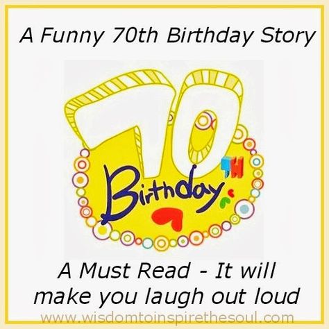 Diy 70th Birthday Card, Happy 70th Birthday Funny, 70th Birthday Images, 70th Birthday Poems, Crazy Birthday Wishes, Birthday Questions, Birthday Wishes For Women, Funny Birthday Jokes, Birthday Story